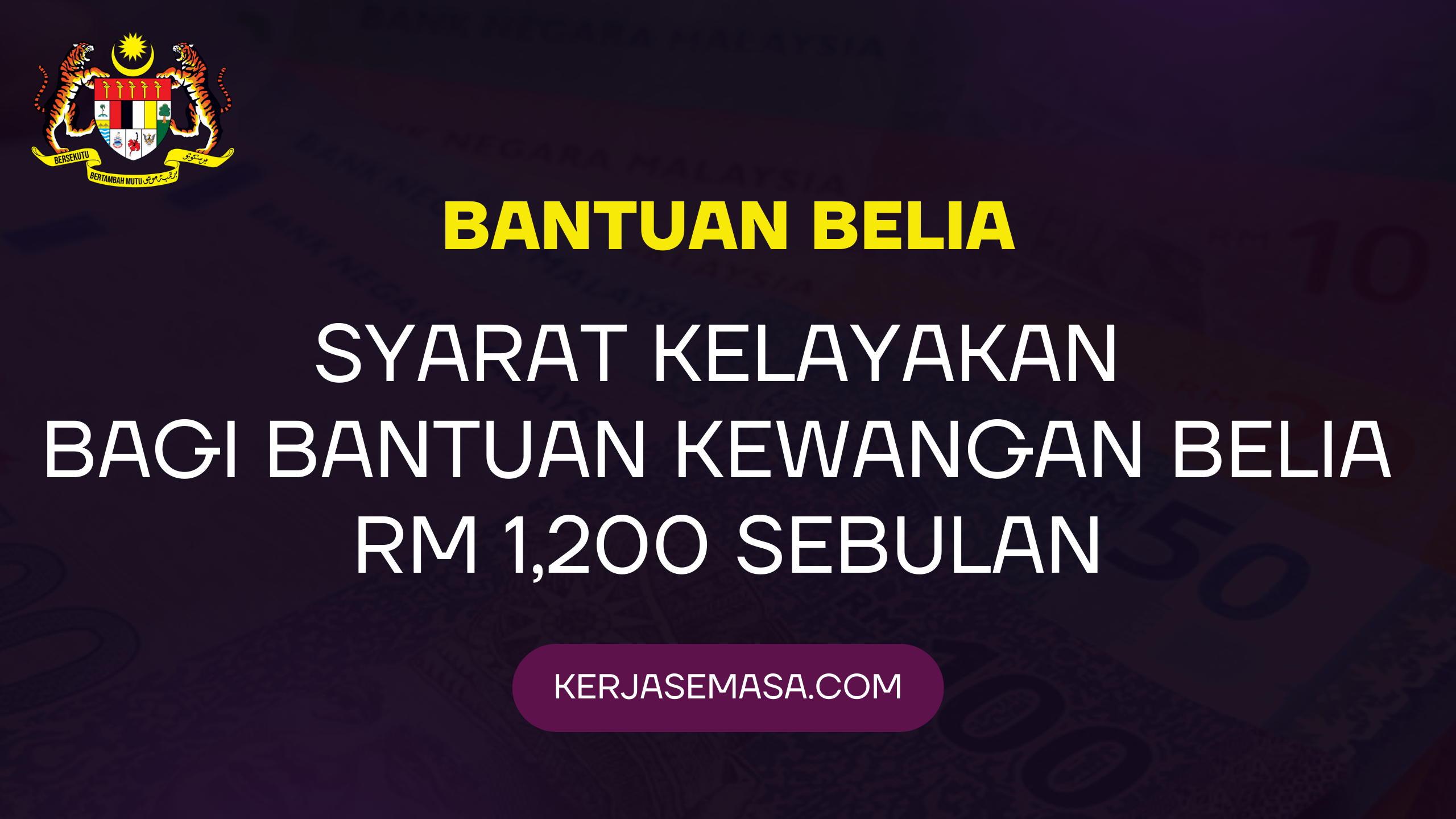 Ini Adalah Syarat Kelayakan Bagi Bantuan Kewangan Belia RM 1,200 Sebulan Ini Adalah Syarat Kelayakan Bagi Bantuan Kewangan Belia RM 1,200 Sebulan